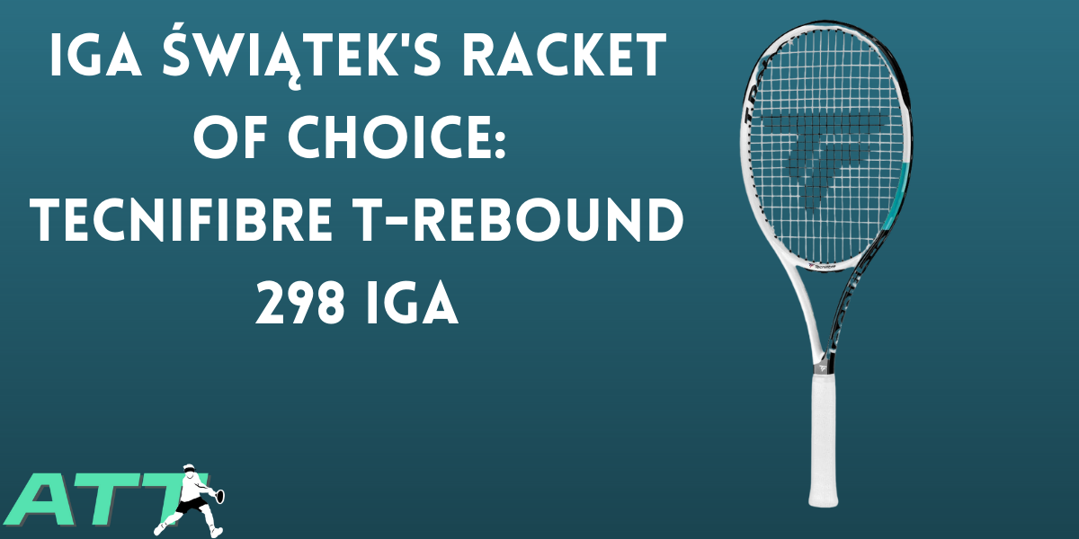 Professional Players who endorse the Tecnifibre T-Rebound IGA