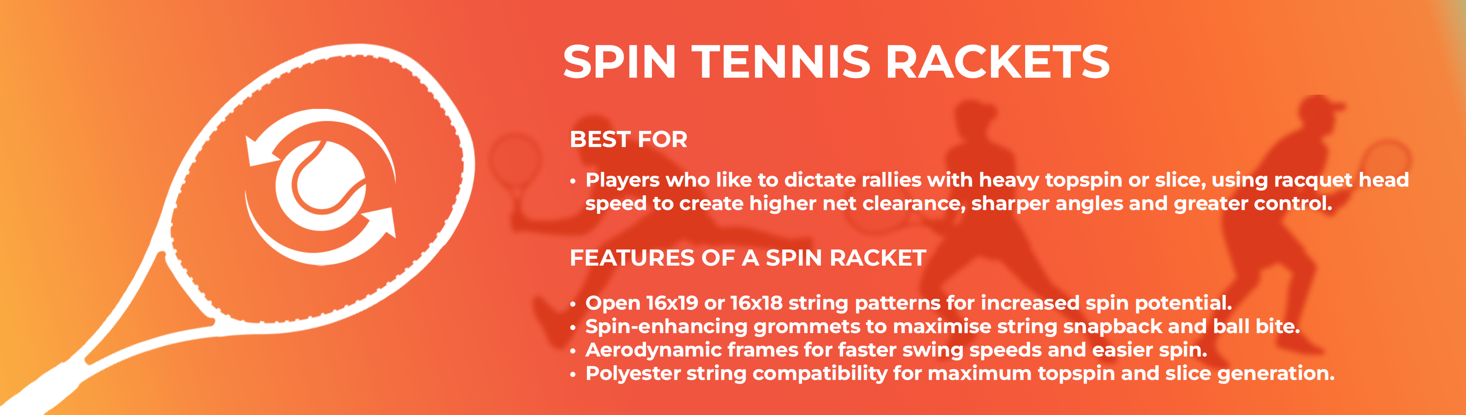 Spin Tennis Rackets