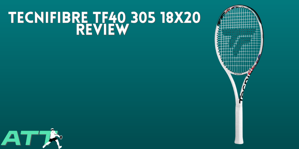 Tecnifibre TF40 305 18x20 Review - All Things Tennis ltd Tecnifibre TF40 305 18x20 Review - All Things Tennis ltd
