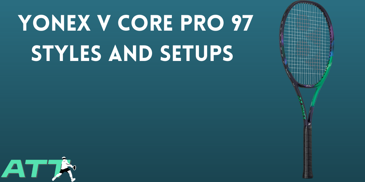 Yonex V Core Pro 97