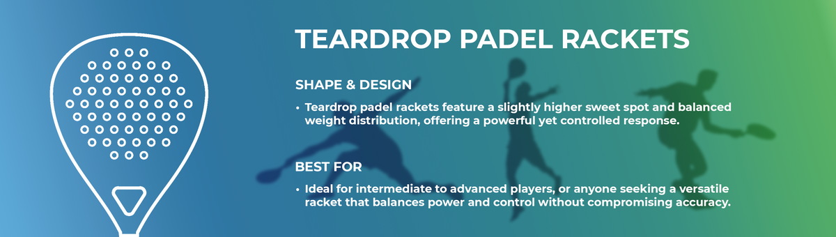 Teardrop Padel Rackets